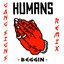Beggin' (Gang Signs Remix)