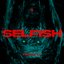 selfish