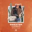 Sweater (feat. Stela Cole) - Single