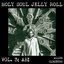 Holy Soul Jelly Roll: Poems & Songs 1949-1993, Vol. 3 - Ah!