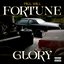 Fortune & Glory