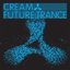 Cream: Future Trance