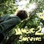 Music 2 Survive (u+i)