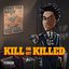 Kill or Get Killed