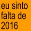 eu sinto falta de 2016