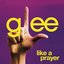 Like A Prayer (Glee Cast Version feat. Jonathan Groff) - Single