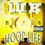 Hoop Life (Deluxe Edition)