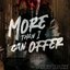 MORE THAN I CAN OFFER [Explicit]