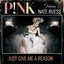 Just Give Me A Reason (Feat. Nate Ruess)