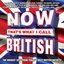 NOW That's What I Call British