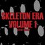 Skeleton Era - Volume 1