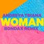 Woman (Bondax Remix)