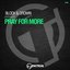 Pray for More