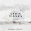 Stoic Waves: Voyage I