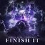 Finish It