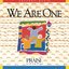 We Are One