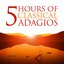 Five Hours of Classical Adagios (Amazon Exclusive)