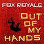 Out of My Hands