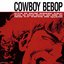 Cowboy Bebop O.S.T. 1