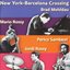 New York-Barcelona Crossing Volume 1