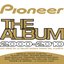 Pioneer: The Album 2000-2010