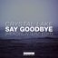 Say Goodbye (Headhunterz Radio Edit)