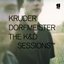 The K&D Sessions™ (25th Anniversary Boxset Edition)
