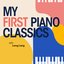 My First PIANO Classics
