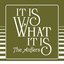 It Is What It Is - Single