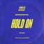 Hold On