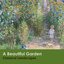 "Afternoon in the Garden" - Classical Landscapes