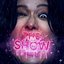 THE SHOW
