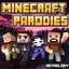 Minecraft Parodies