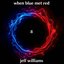 when blue met red 10