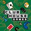Clubhouse Games