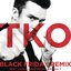 TKO (Black Friday Remix)