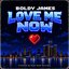 Love Me Now