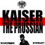 Kaiser the Prussian - Single