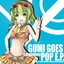 GUMI GOES POP E.P.