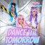 Dance 'Til Tomorrow