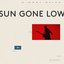 Sun Gone Low - Single