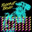 Turnt Trap