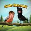 Bird Brigade