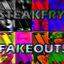 Fakeout!