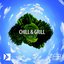 Chill & Grill Vol.1