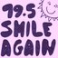 Smile Again