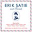 Erik Satie & Friends
