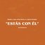 Estás con él (acústico)