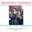 Le tradizioni musicali in Lucania Vol. 2: Organetto e tarantelle