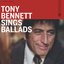 Tony Bennett Sings Ballads